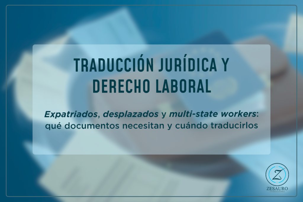 Traducción jurídica y derecho laboral: expatriados, desplazados y multi-state workers