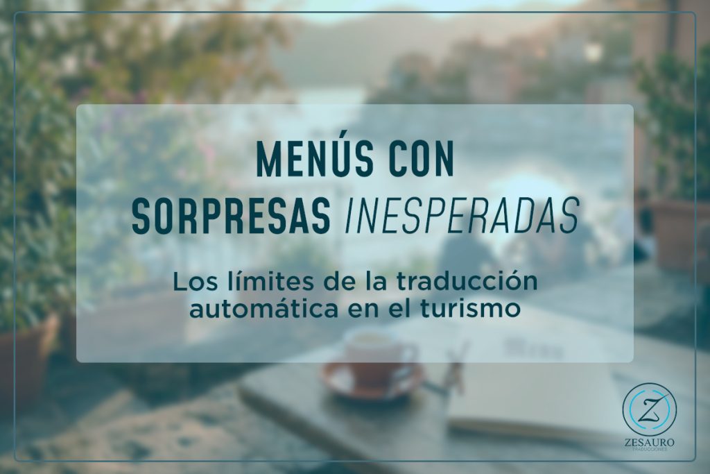 Menús con sorpresa: los límites de la traducción automática en el turismo